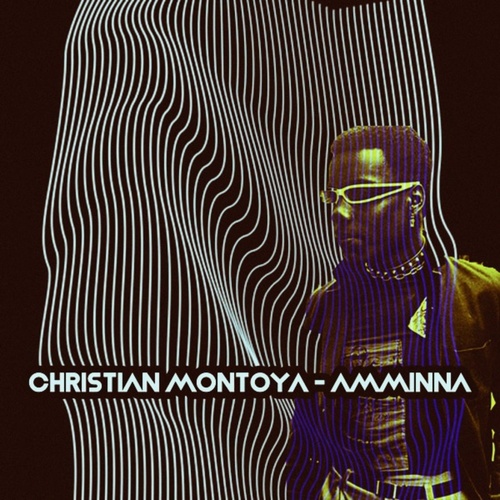 Christian Montoya - AMMINNA [OBM849]